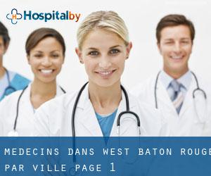 Médecins dans West Baton Rouge par ville - page 1