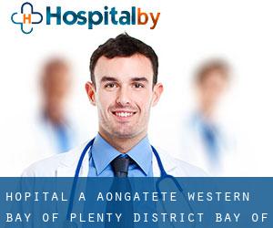hôpital à Aongatete (Western Bay of Plenty District, Bay of Plenty)