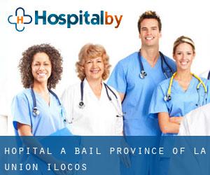 hôpital à Bail (Province of La Union, Ilocos)