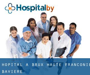 hôpital à Brüx (Haute-Franconie, Bavière)