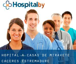 hôpital à Casas de Miravete (Caceres, Estrémadure)