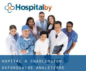hôpital à Chadlington (Oxfordshire, Angleterre)