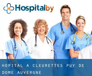 hôpital à Cleurettes (Puy-de-Dôme, Auvergne)