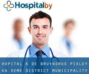 hôpital à De Bruynsrus (Pixley ka Seme District Municipality, Northern Cape)