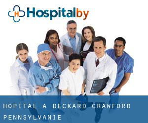 hôpital à Deckard (Crawford, Pennsylvanie)