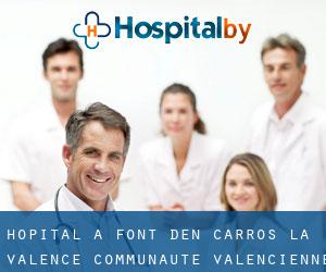 hôpital à Font d'En Carròs (la) (Valence, Communauté Valencienne)