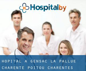 hôpital à Gensac-la-Pallue (Charente, Poitou-Charentes)