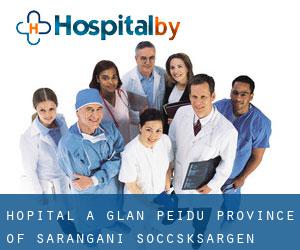 hôpital à Glan Peidu (Province of Sarangani, Soccsksargen)