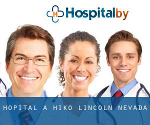 hôpital à Hiko (Lincoln, Nevada)