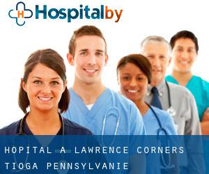 hôpital à Lawrence Corners (Tioga, Pennsylvanie)