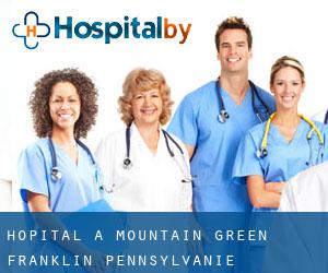 hôpital à Mountain Green (Franklin, Pennsylvanie)