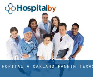 hôpital à Oakland (Fannin, Texas)