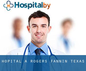 hôpital à Rogers (Fannin, Texas)