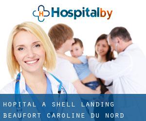 hôpital à Shell Landing (Beaufort, Caroline du Nord)