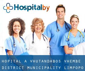hôpital à Vhutandabos (Vhembe District Municipality, Limpopo)