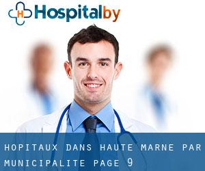 hôpitaux dans Haute-Marne par municipalité - page 9